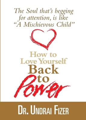 Vorderes Coverbild How To Love Yourself Back to Power