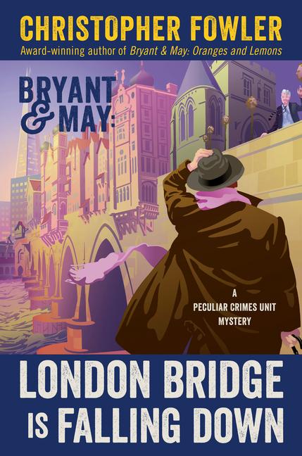 Vorderes Coverbild Bryant & May: London Bridge Is Falling Down