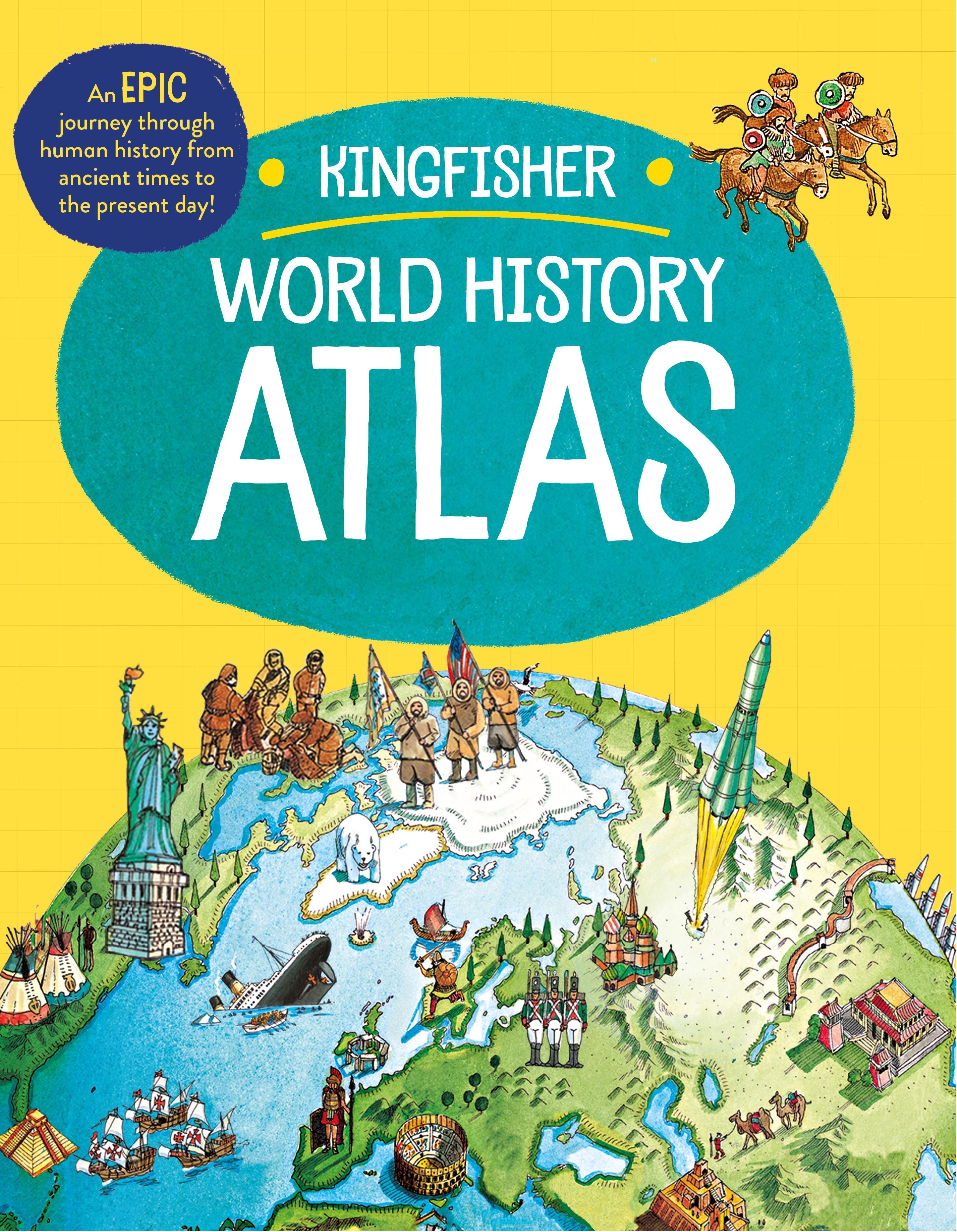 Vorderes Coverbild The Kingfisher World History Atlas