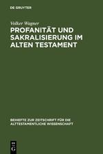 Vorderes Coverbild Profanität und Sakralisierung im Alten Testament
