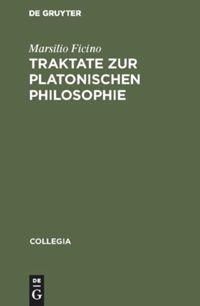 Vorderes Coverbild Traktate zur Platonischen Philosophie