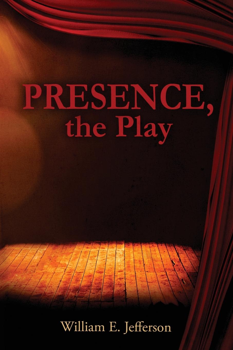 Vorderes Coverbild Presence, the Play