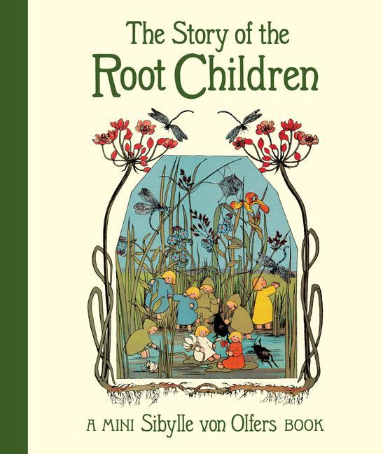 Vorderes Coverbild The Story of the Root Children