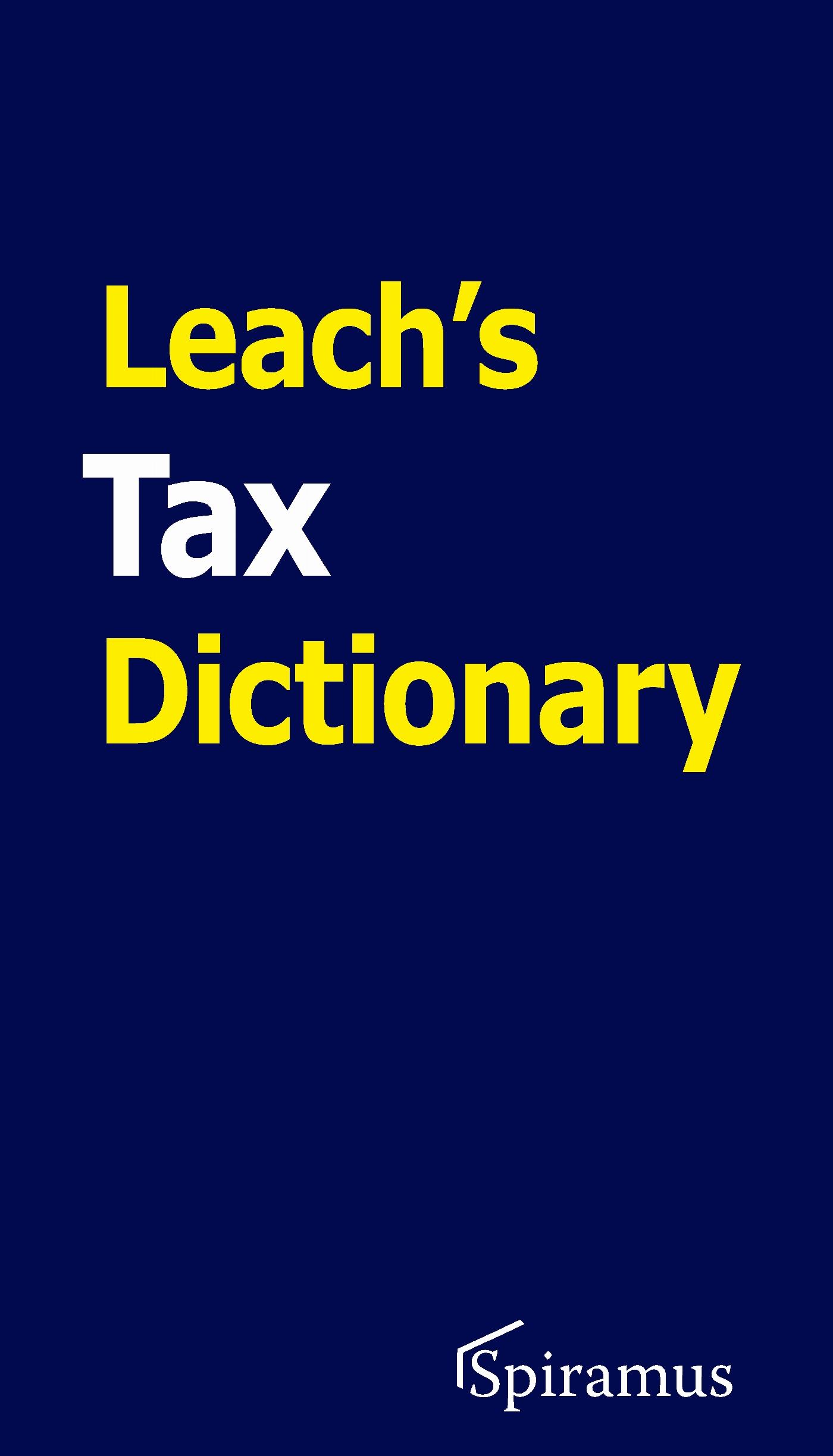 Vorderes Coverbild Leach's Tax Dictionary