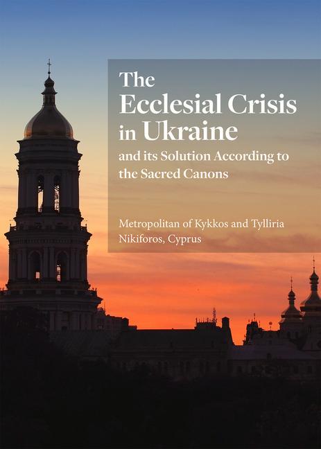Vorderes Coverbild The Ecclesial Crisis in Ukraine