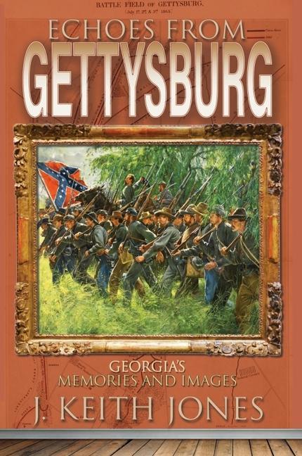 Vorderes Coverbild Echoes from Gettysburg