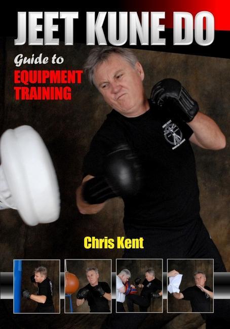 Vorderes Coverbild Jeet Kune Do Guide to Equipment Training