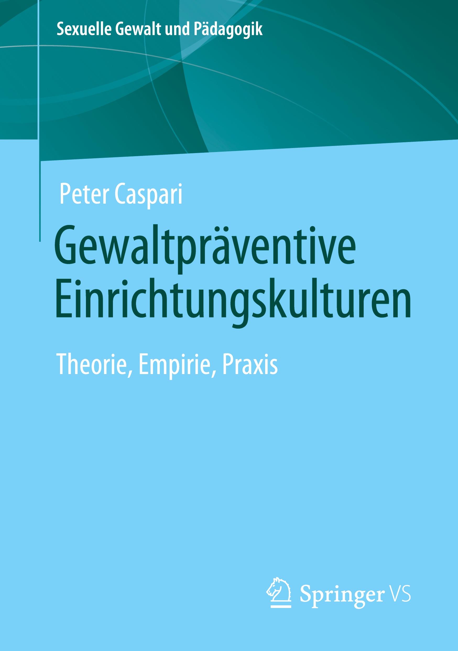 Vorderes Coverbild Gewaltpräventive Einrichtungskulturen