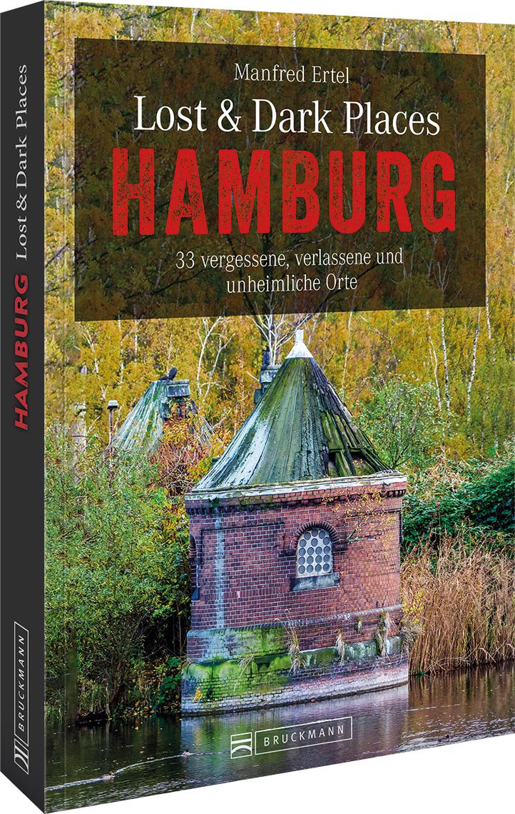 Vorderes Coverbild Lost & Dark Places Hamburg