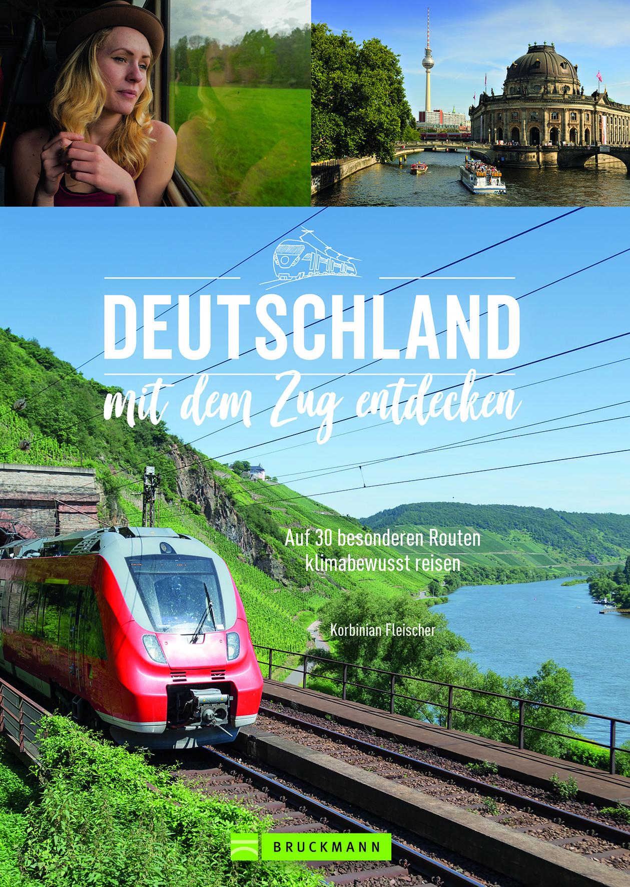 Vorderes Coverbild Deutschland mit dem Zug entdecken