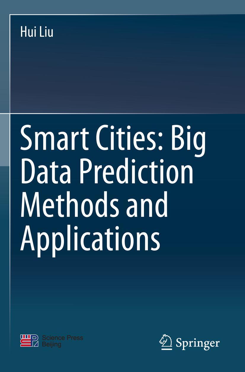 Vorderes Coverbild Smart Cities: Big Data Prediction Methods and Applications