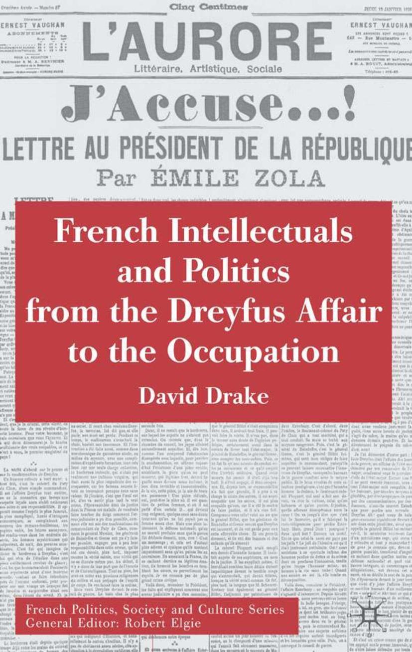 Vorderes Coverbild French Intellectuals and Politics from the Dreyfus Affair to the Occupation