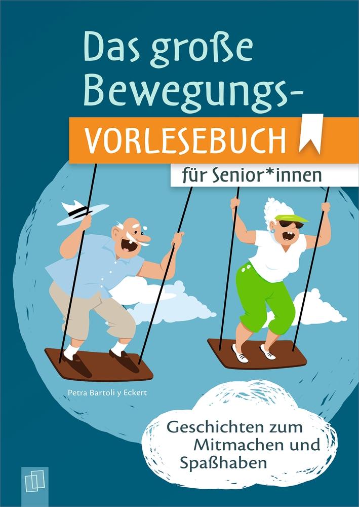 Vorderes Coverbild Das große Bewegungsvorlesebuch für Senioren und Seniorinnen