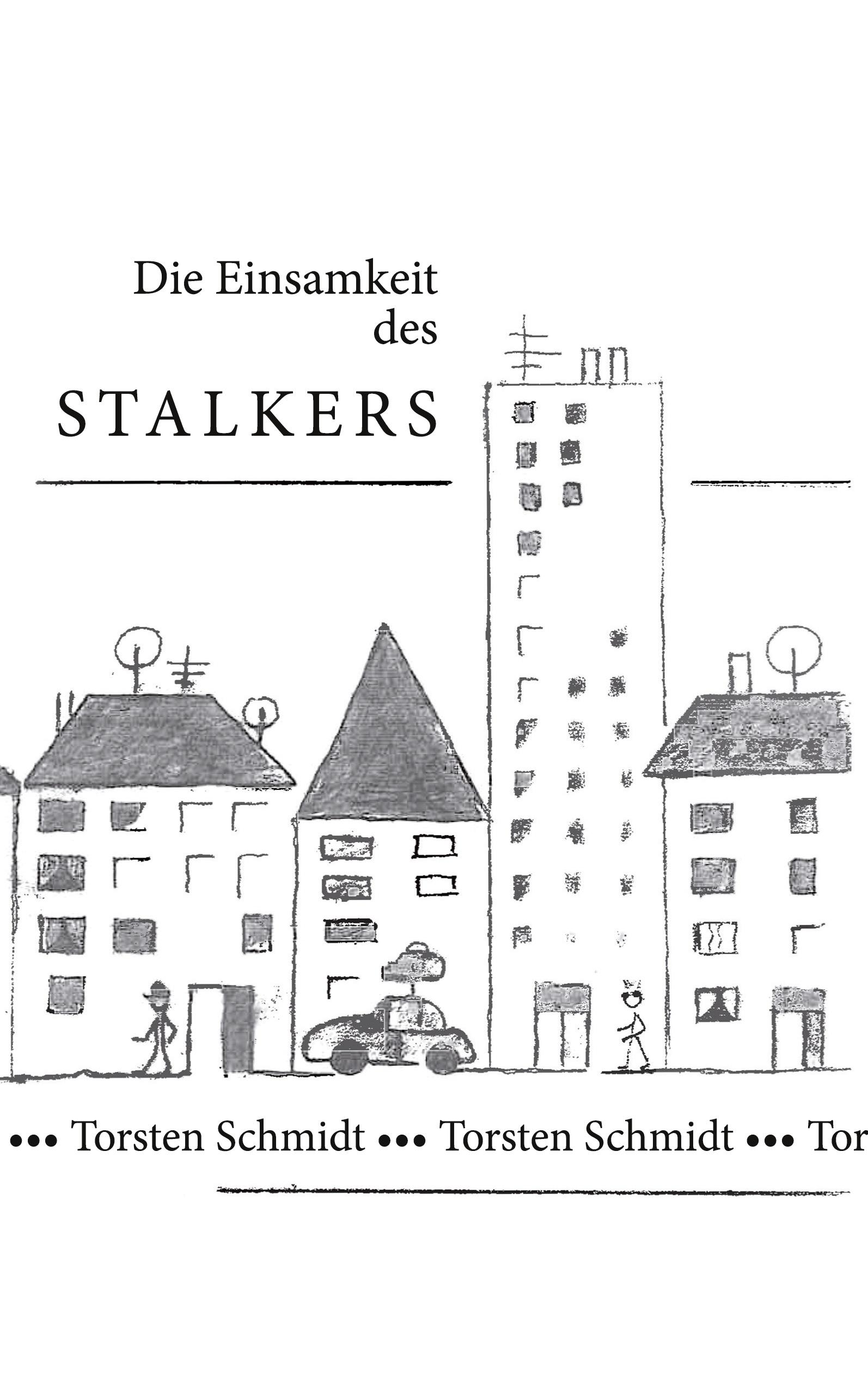Vorderes Coverbild Die Einsamkeit des Stalkers