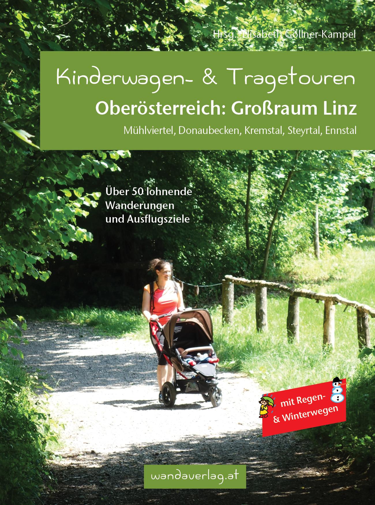 Vorderes Coverbild Kinderwagen- & Tragetouren Oberösterreich: Großraum Linz