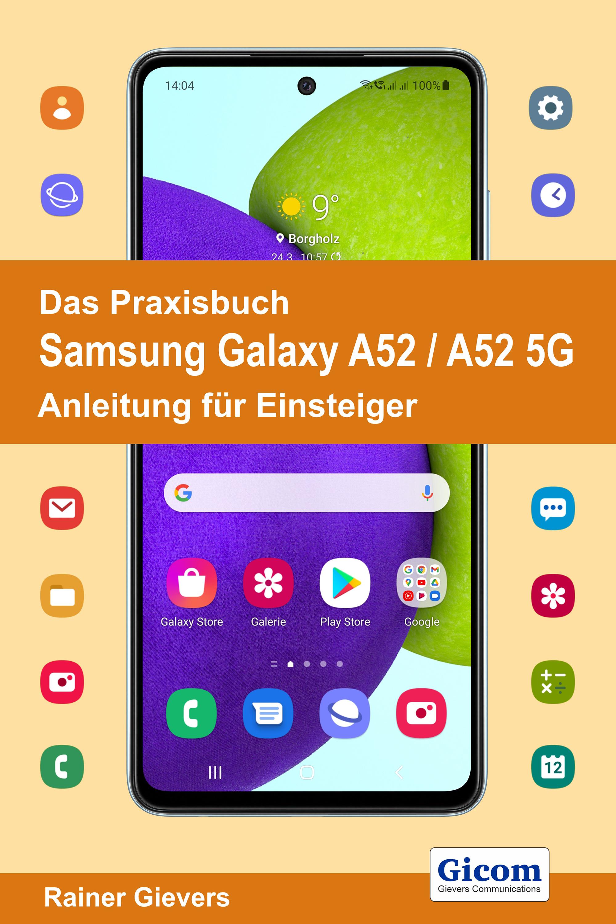 Vorderes Coverbild Das Praxisbuch Samsung Galaxy A52 / A52 5G - Anleitung für Einsteiger