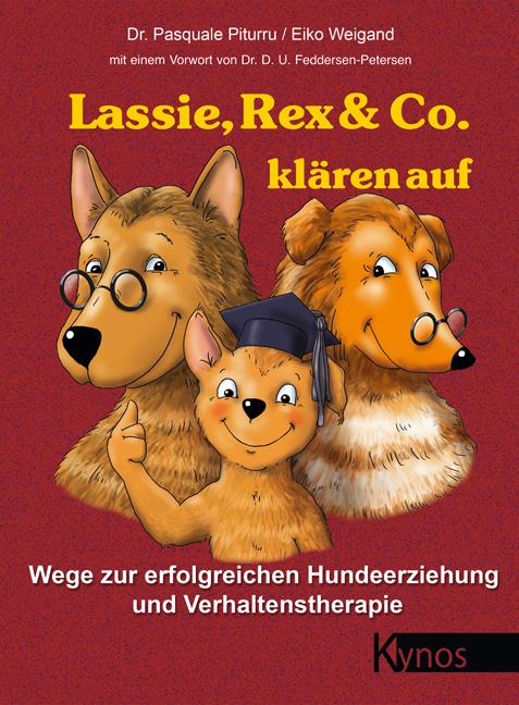 Vorderes Coverbild Lassie, Rex & Co. klären auf