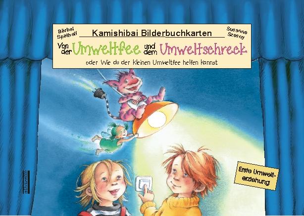 Vorderes Coverbild Von der Umweltfee und dem Umweltschreck, Kamishibai-Bilderbuch-Karten