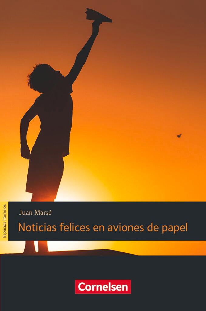 Vorderes Coverbild Espacios literarios B1 - Noticias felices en aviones de papel