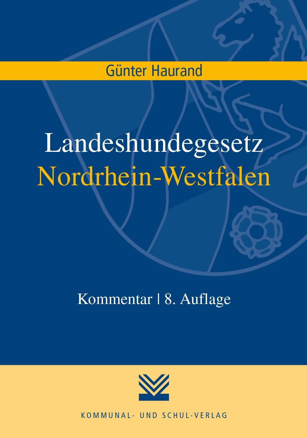 Vorderes Coverbild Landeshundegesetz Nordrhein-Westfalen