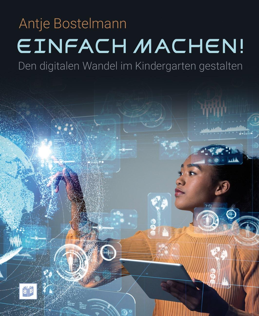 Vorderes Coverbild Einfach machen! Den digitalen Wandel im Kindergarten gestalten