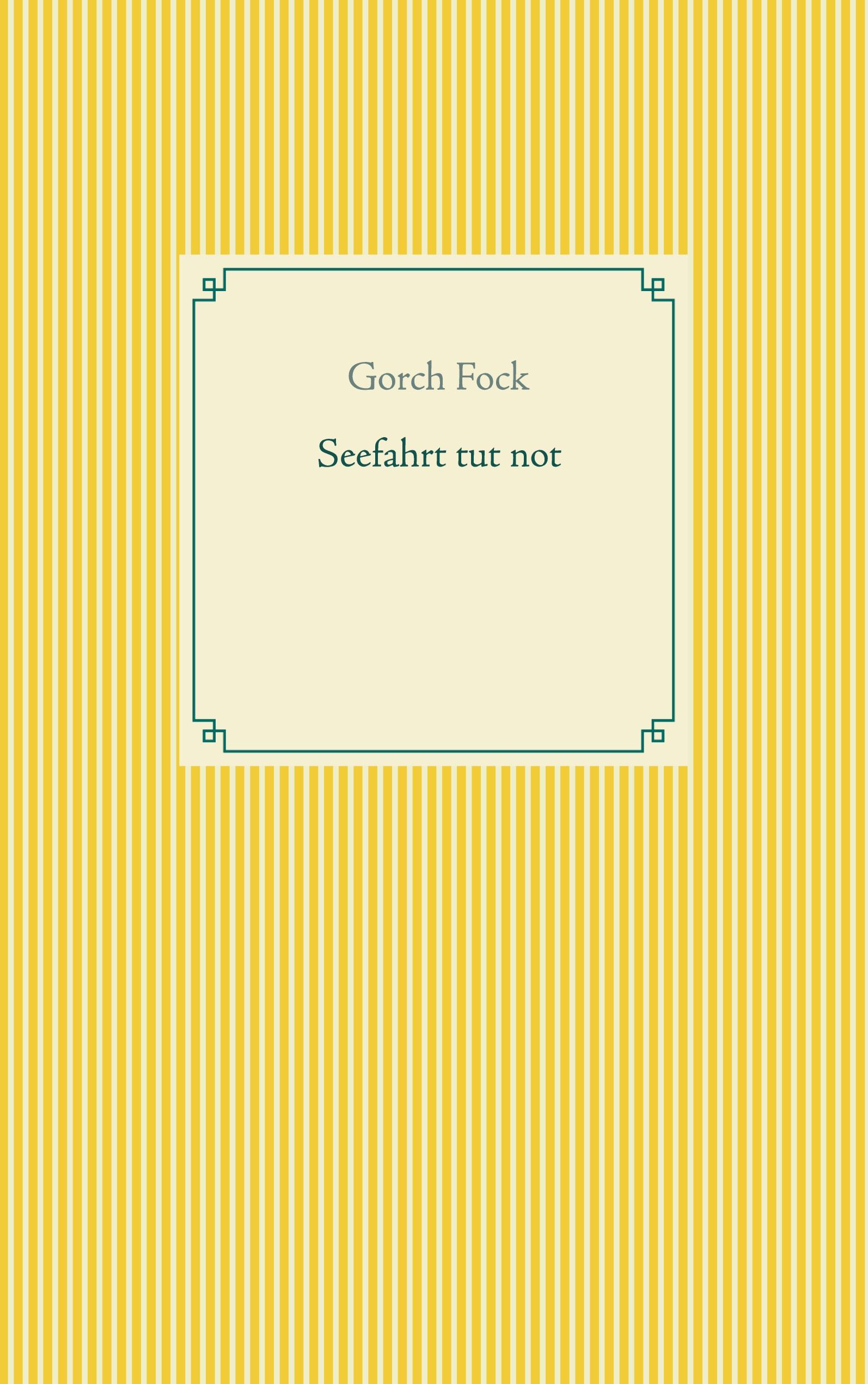 Vorderes Coverbild Seefahrt tut not