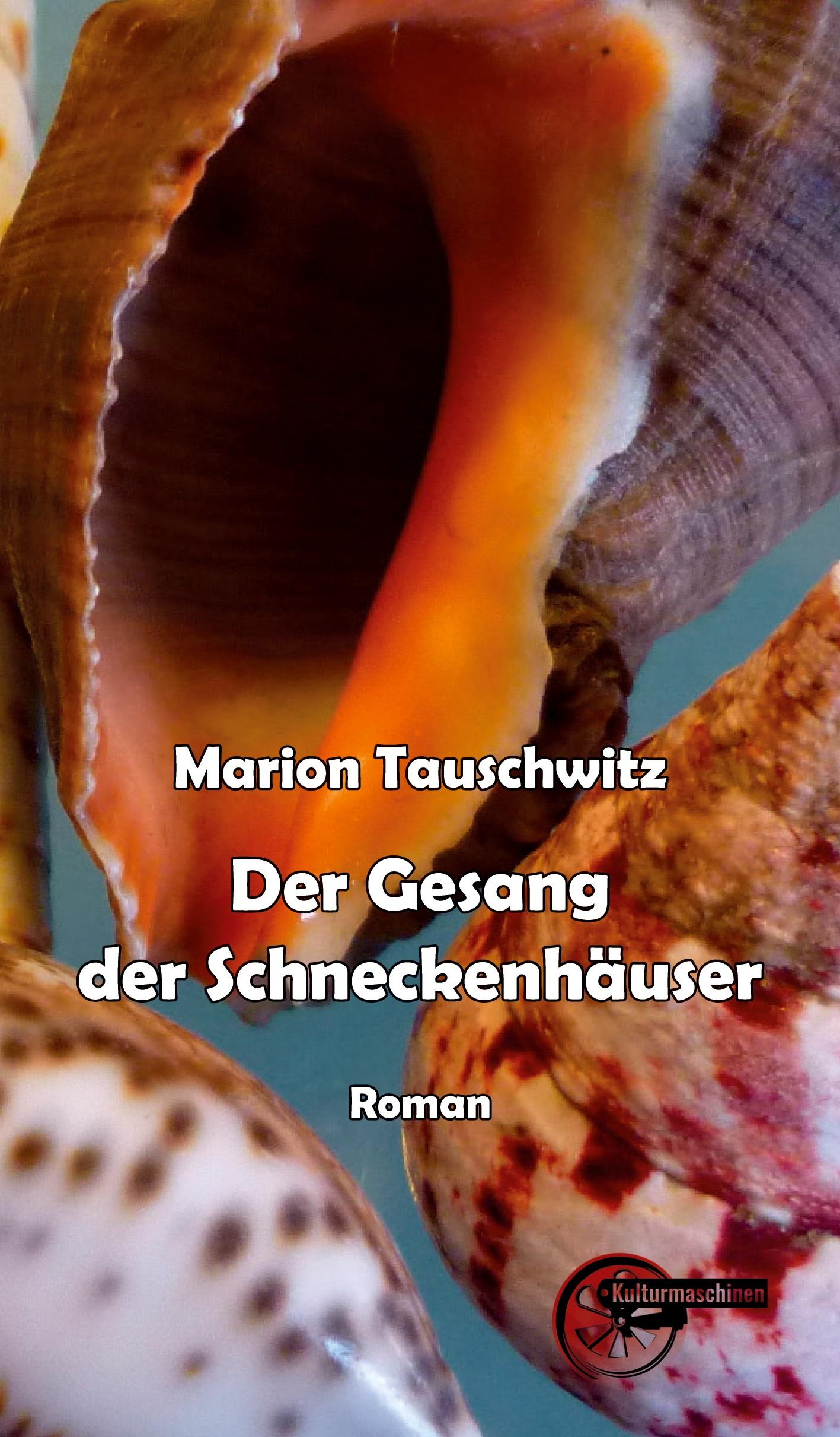 Vorderes Coverbild Der Gesang der Schneckenhäuser