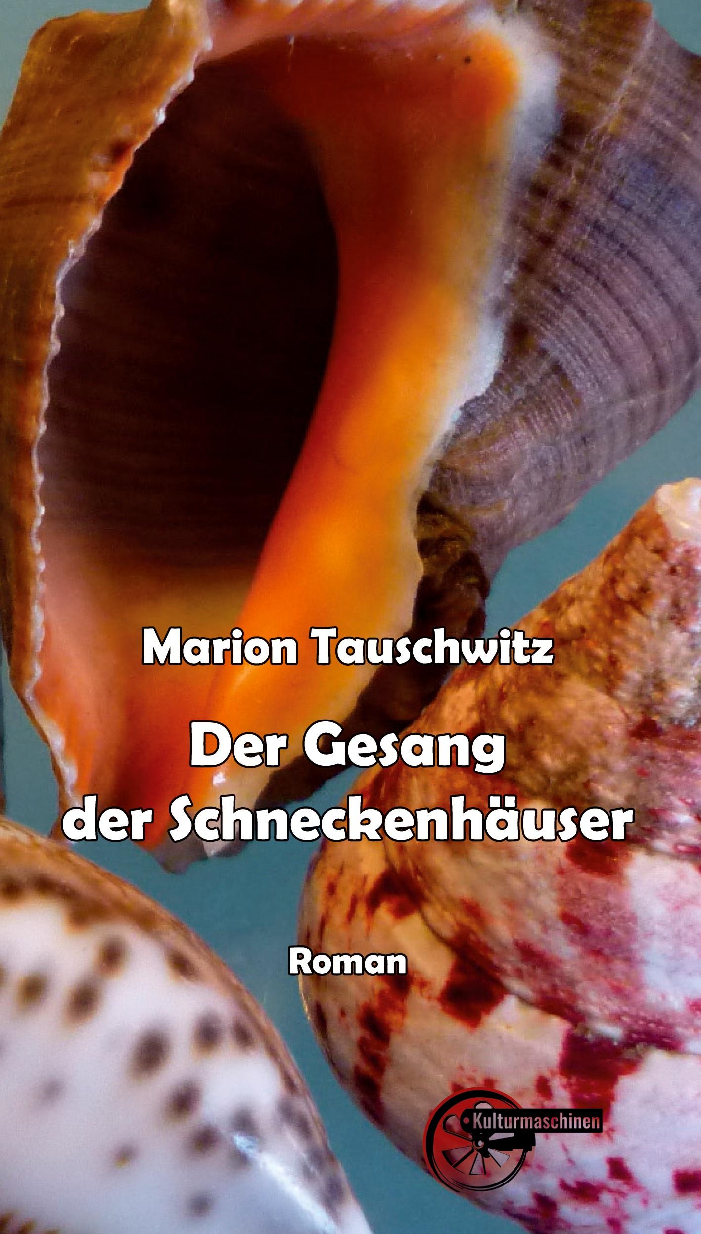 Vorderes Coverbild Der Gesang der Schneckenhäuser