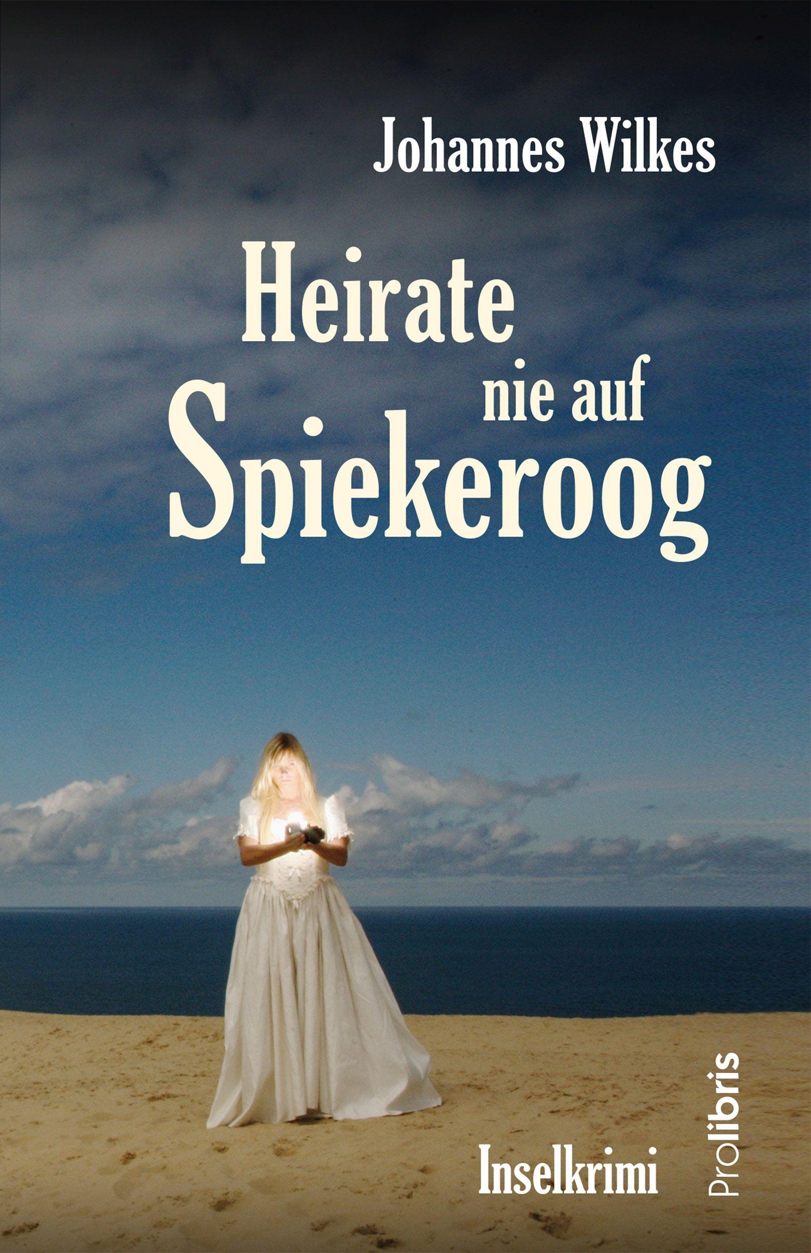 Vorderes Coverbild Heirate nie auf Spiekeroog