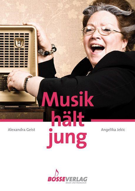 Vorderes Coverbild Musik hält jung - Mehr musizieren mit älteren Menschen