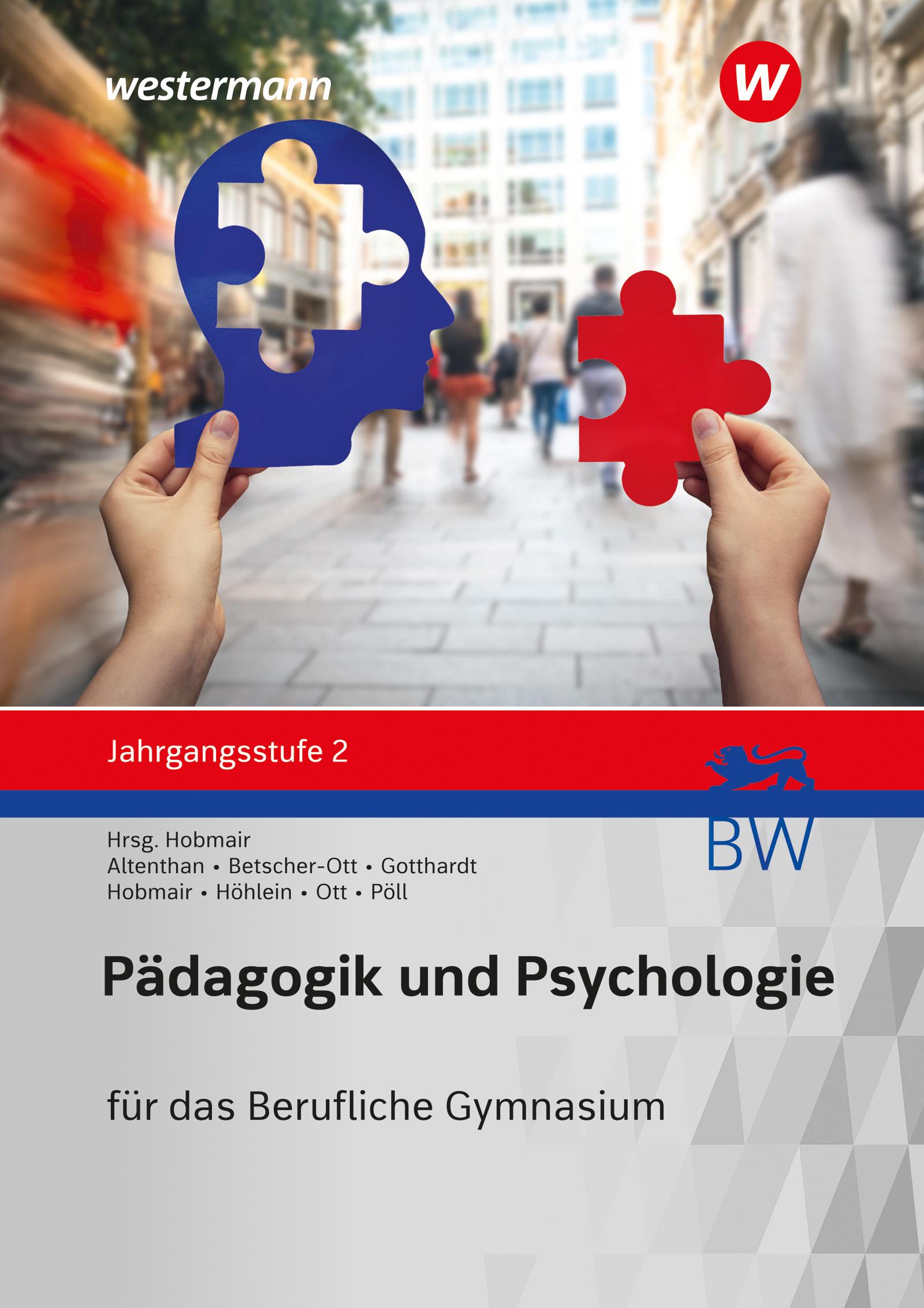 Vorderes Coverbild Pädagogik/Psychologie Jahrgangsstufe 2: Schulbuch. Für das Berufliche Gymnasium in Baden-Württemberg