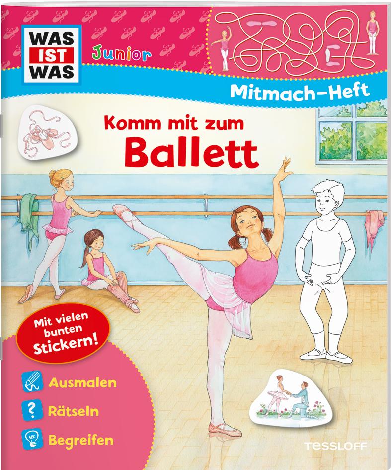 Vorderes Coverbild WAS IST WAS Junior Mitmachheft Komm mit zum Ballett