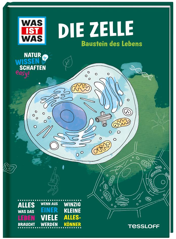 Vorderes Coverbild WAS IST WAS Naturwissenschaften easy! Biologie. Die Zelle