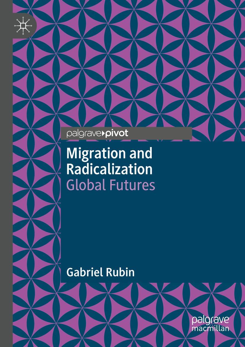 Vorderes Coverbild Migration and Radicalization