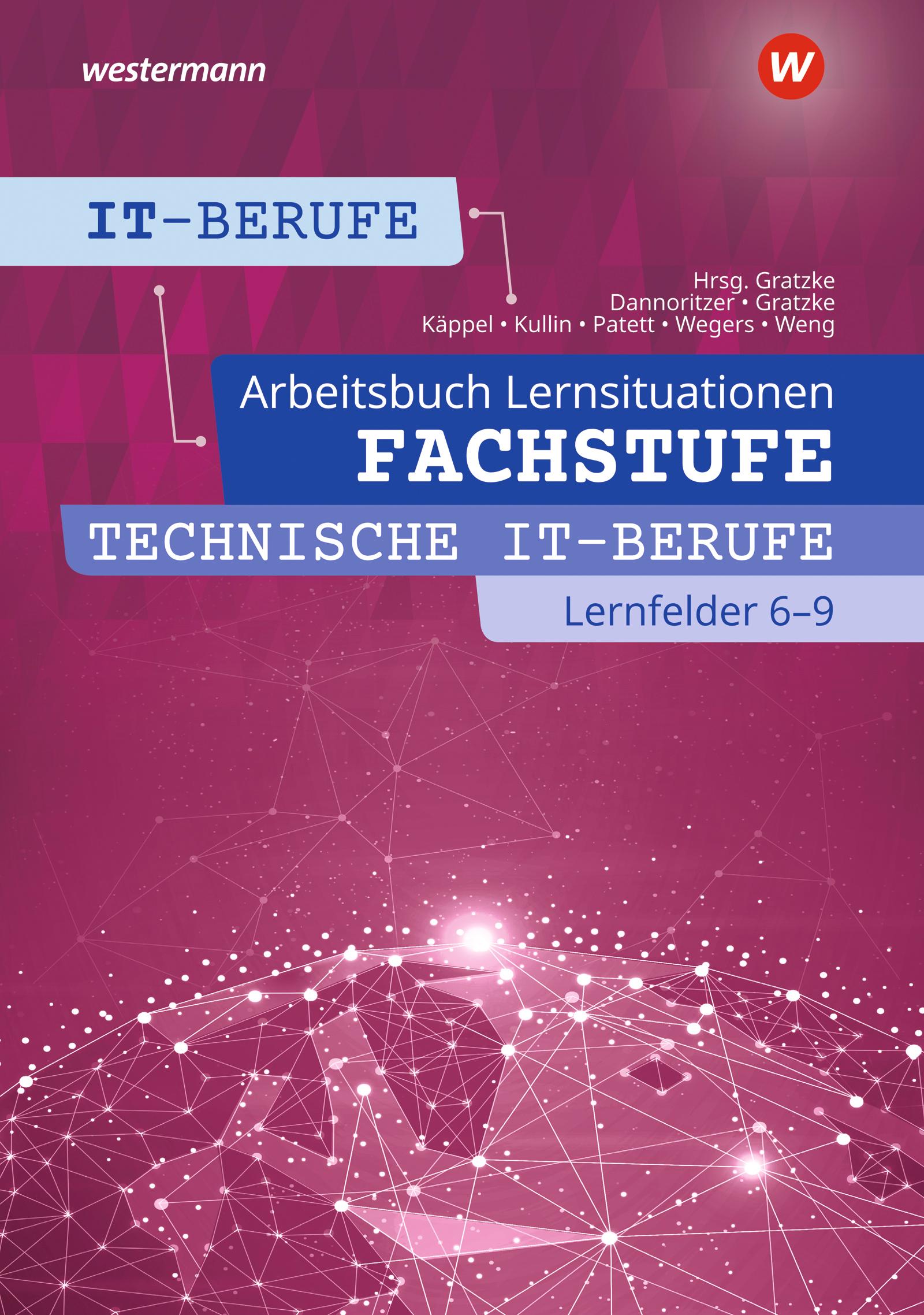 Vorderes Coverbild IT-Berufe: Fachstufe Technische IT-Berufe 6 - 9 Arbeitsbuch