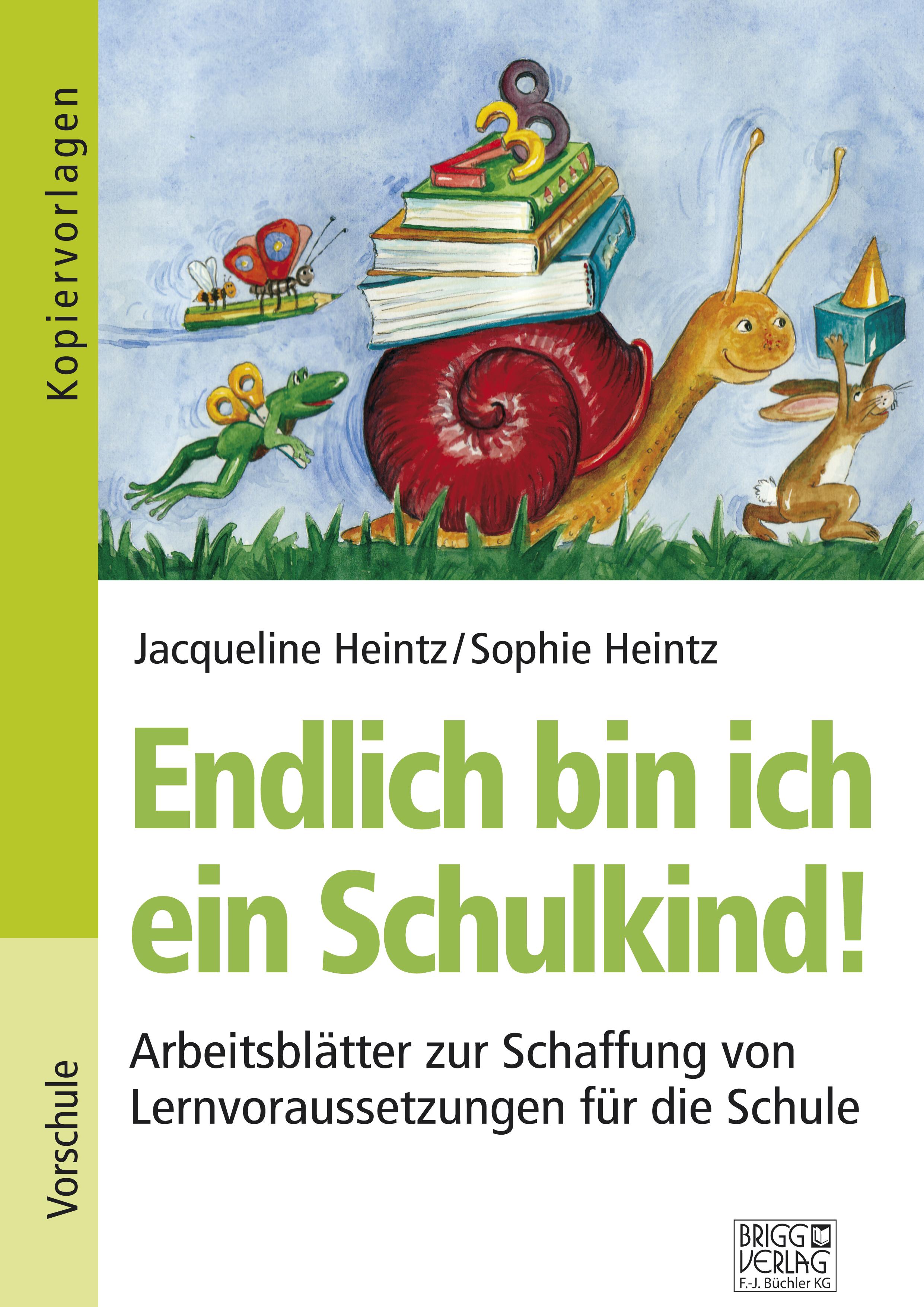 Vorderes Coverbild Endlich bin ich ein Schulkind!