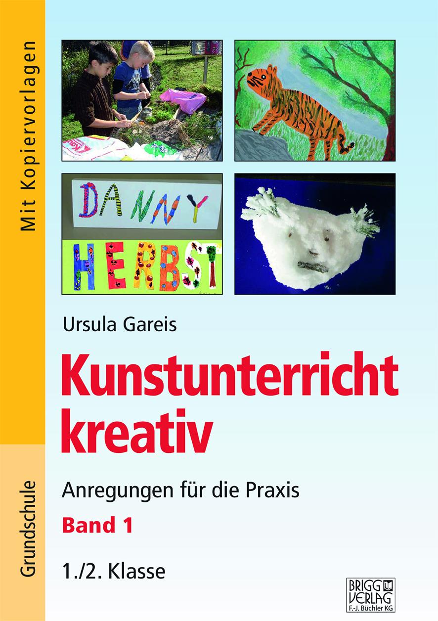 Vorderes Coverbild Kunstunterricht kreativ - Band 1