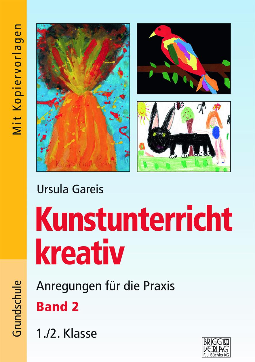 Vorderes Coverbild Kunstunterricht kreativ - Band 2