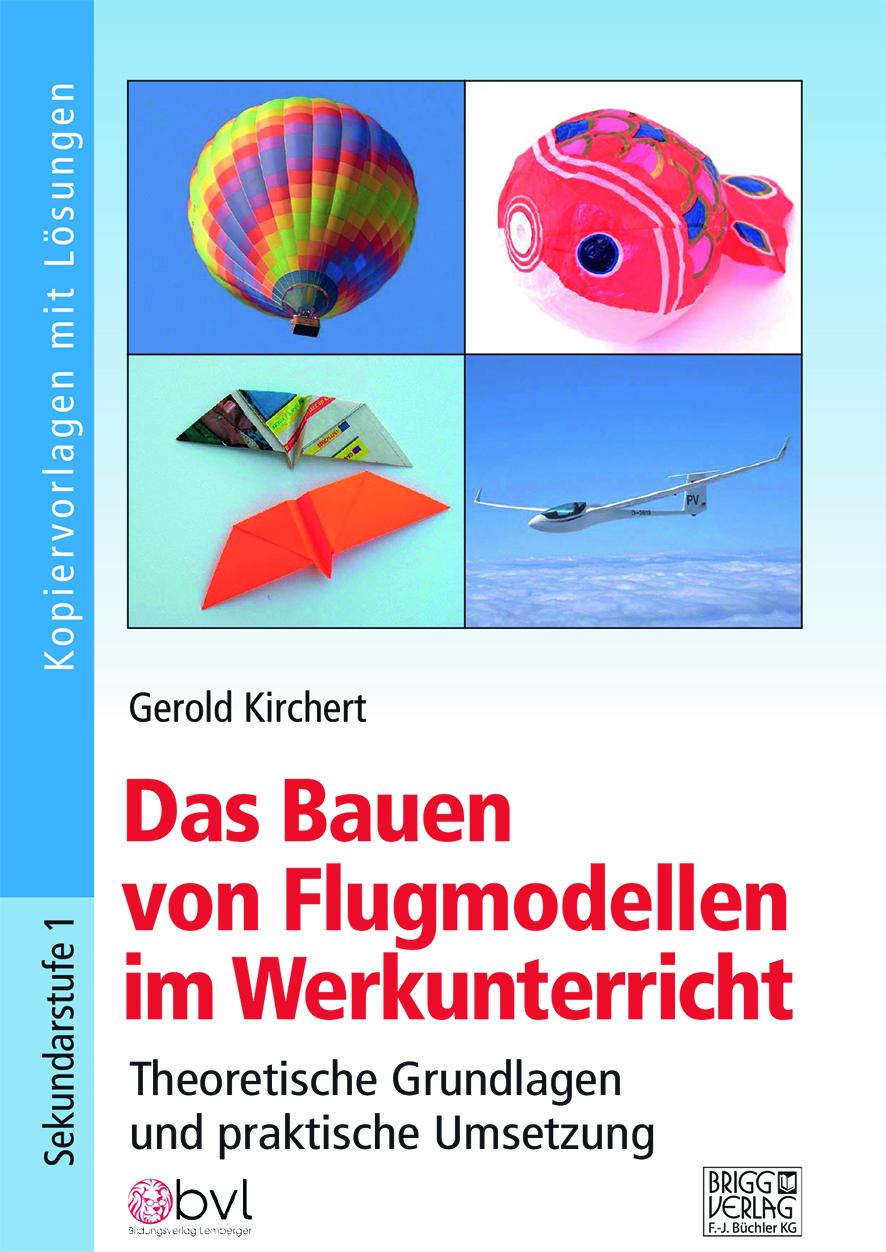 Vorderes Coverbild Das Bauen von Flugmodellen im Werkunterricht