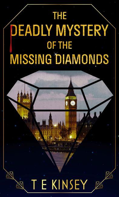 Vorderes Coverbild The Deadly Mystery of the Missing Diamonds