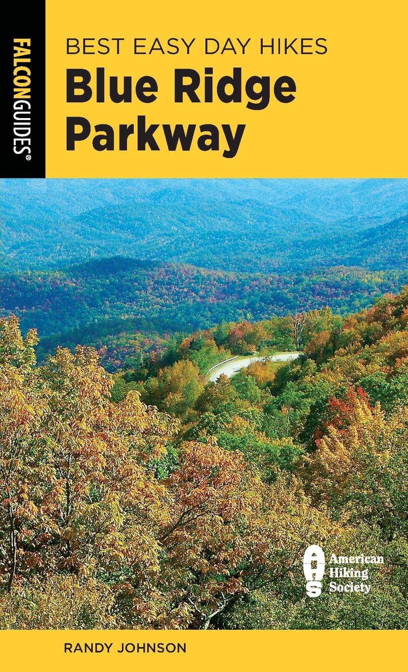 Vorderes Coverbild Best Easy Day Hikes Blue Ridge Parkway
