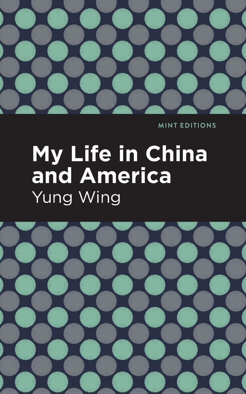 Vorderes Coverbild My Life in China and America