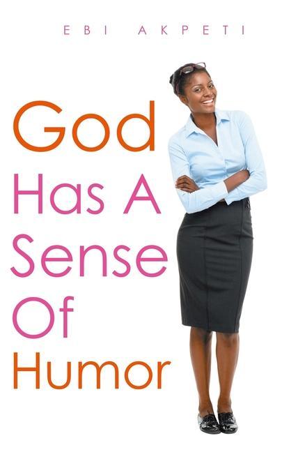 Vorderes Coverbild God Has A Sense of Humor