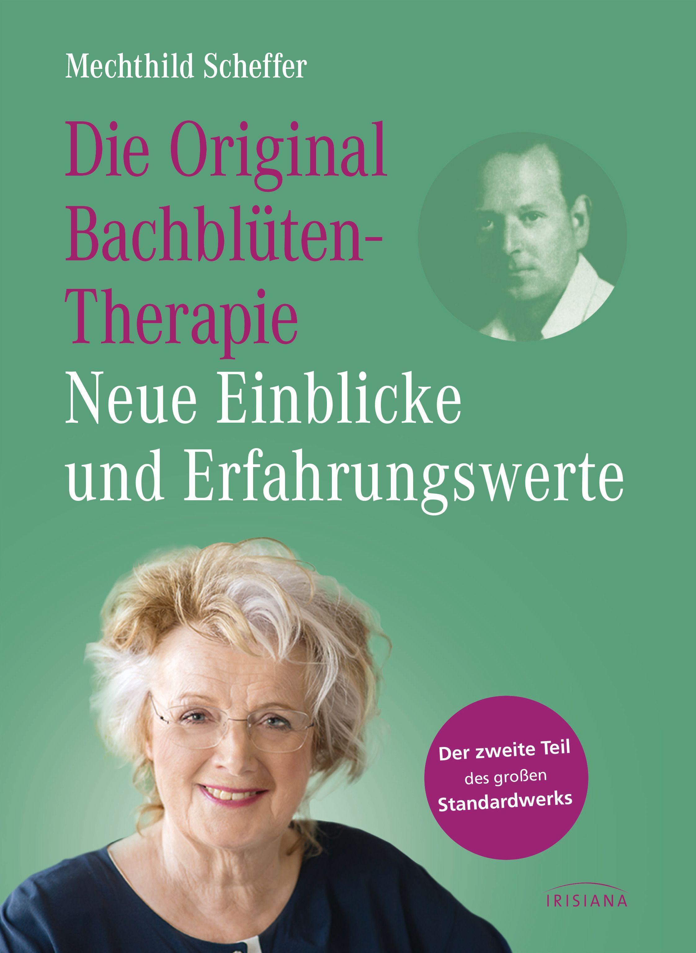 Vorderes Coverbild Die Original Bachblütentherapie - Neue Einblicke und Erfahrungswerte