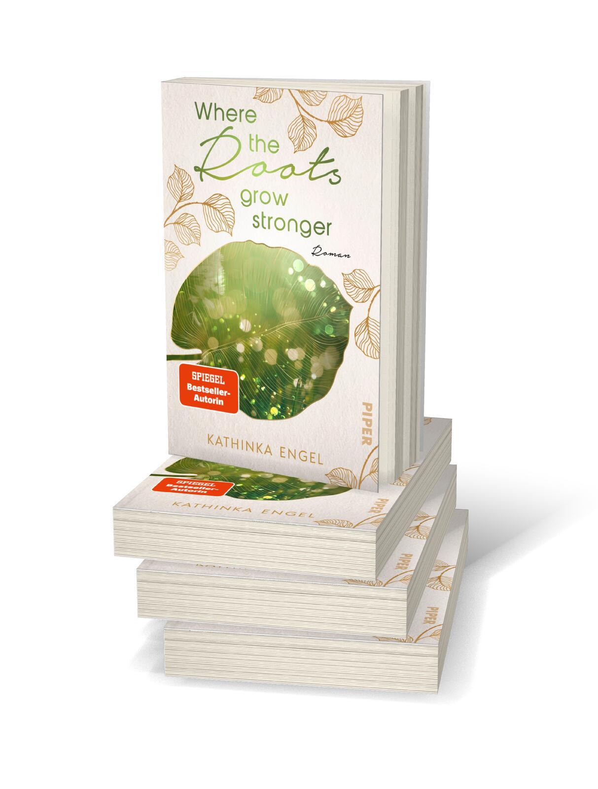 Beispielinhalt (Bild) Where the Roots Grow Stronger