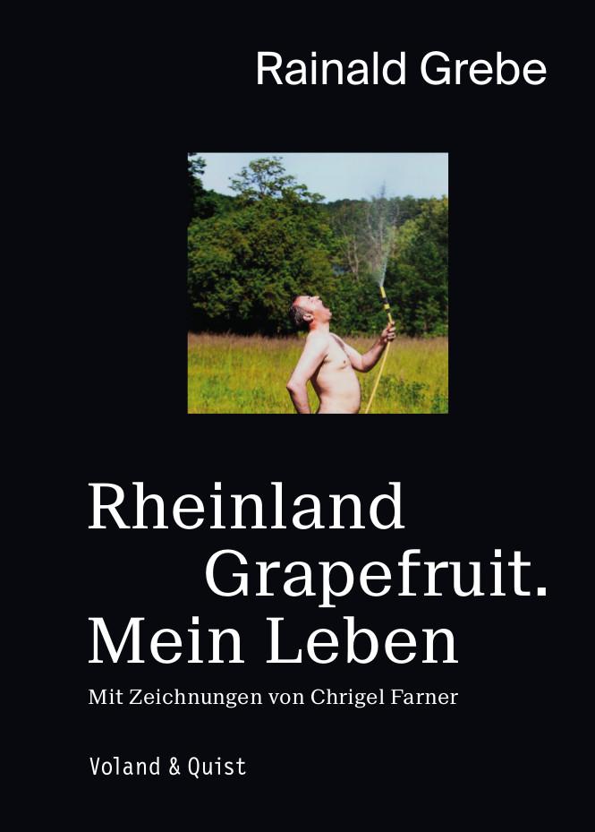 Vorderes Coverbild Rheinland Grapefruit. Mein Leben