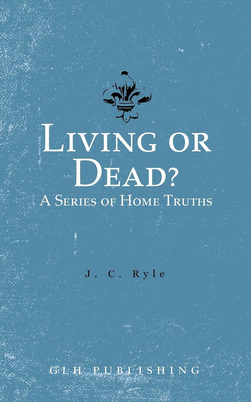 Vorderes Coverbild Living or Dead? A Series of Home Truths