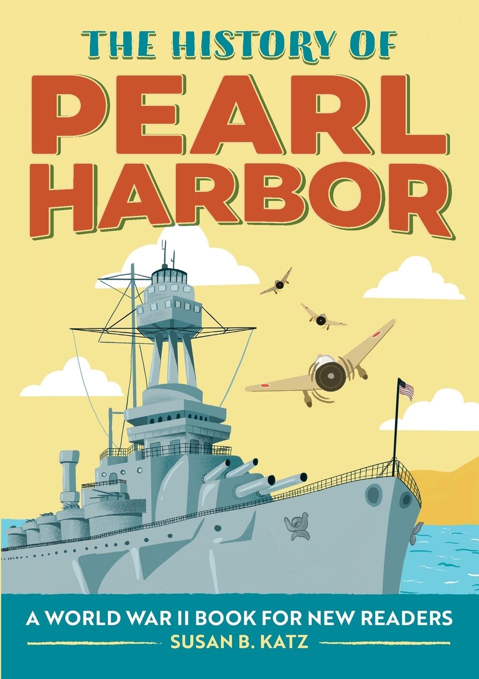 Vorderes Coverbild The History of Pearl Harbor