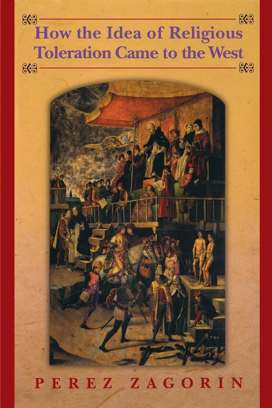 Vorderes Coverbild How the Idea of Religious Toleration Came to the West