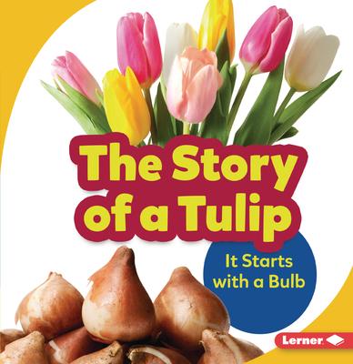 Vorderes Coverbild The Story of a Tulip